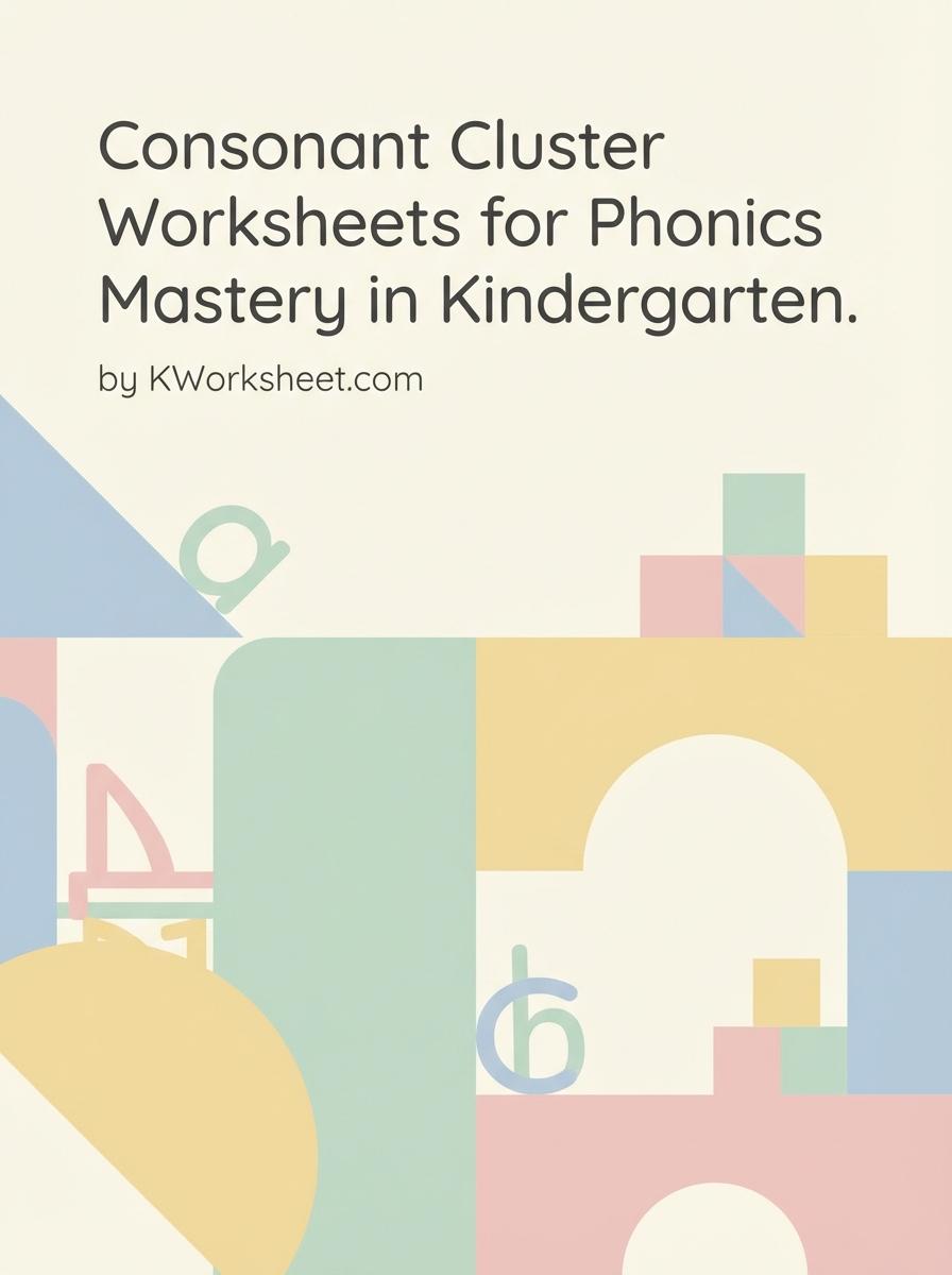 Consonant Cluster Worksheets for Phonics Mastery in Kindergarten