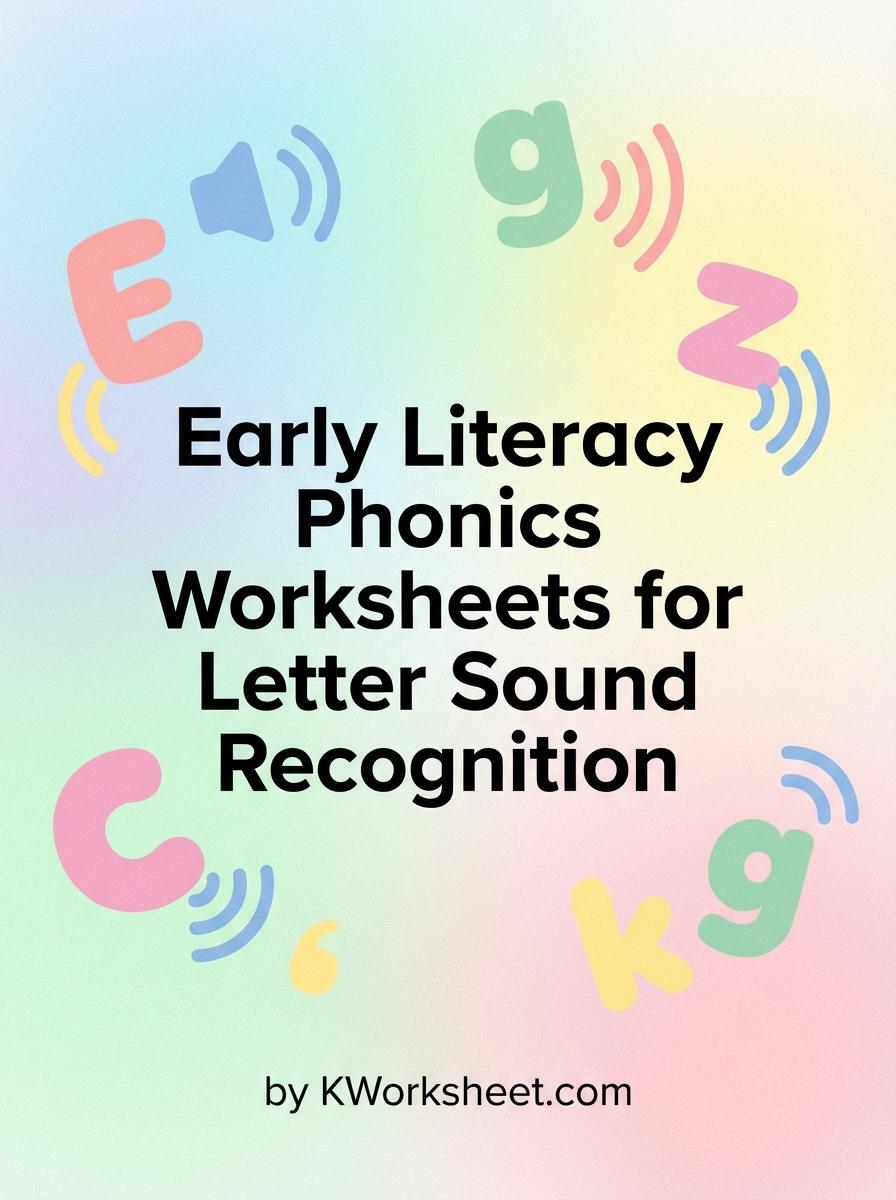 Early Literacy Phonics Worksheets for Letter Sound Recognition