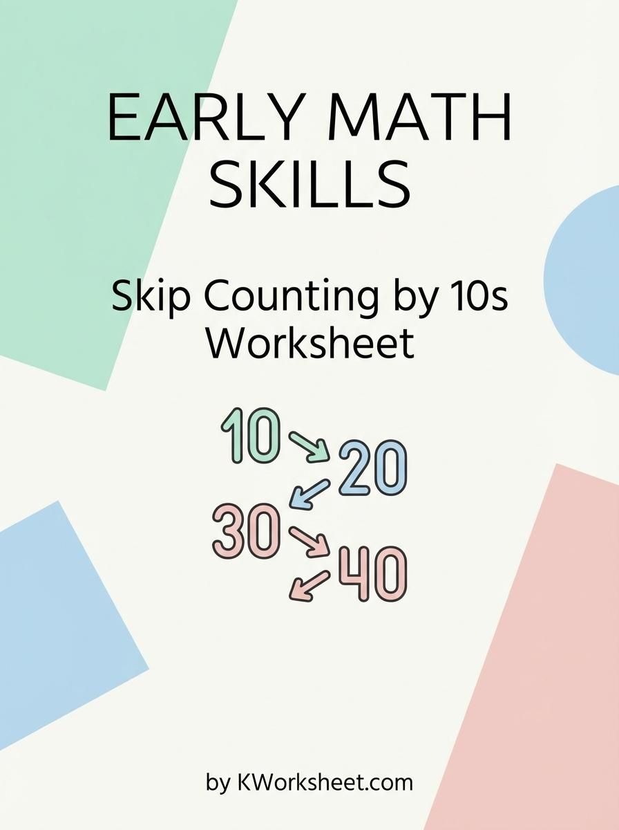 Early Math Skills Skip Counting by 10s Worksheet