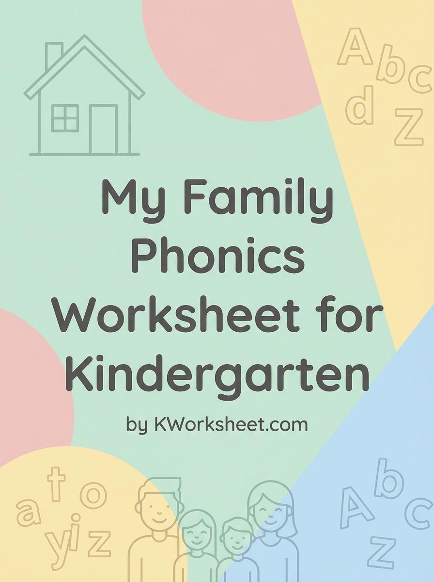 My Family Phonics Worksheet for Kindergarten