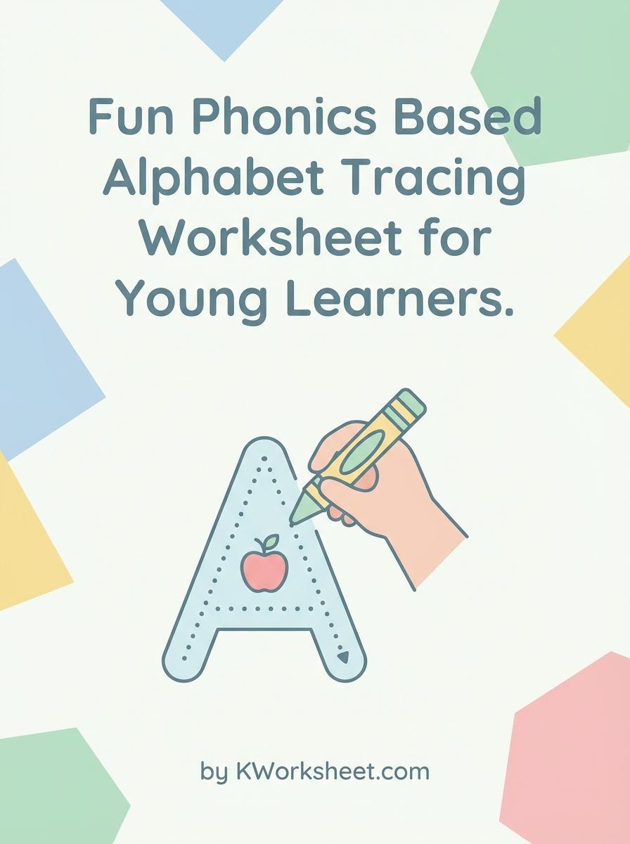 Fun Phonics Based Alphabet Tracing Worksheet for Young Learners