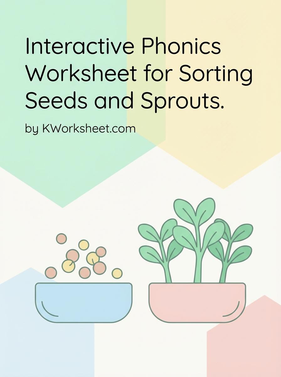 Interactive Phonics Worksheet for Sorting Seeds and Sprouts