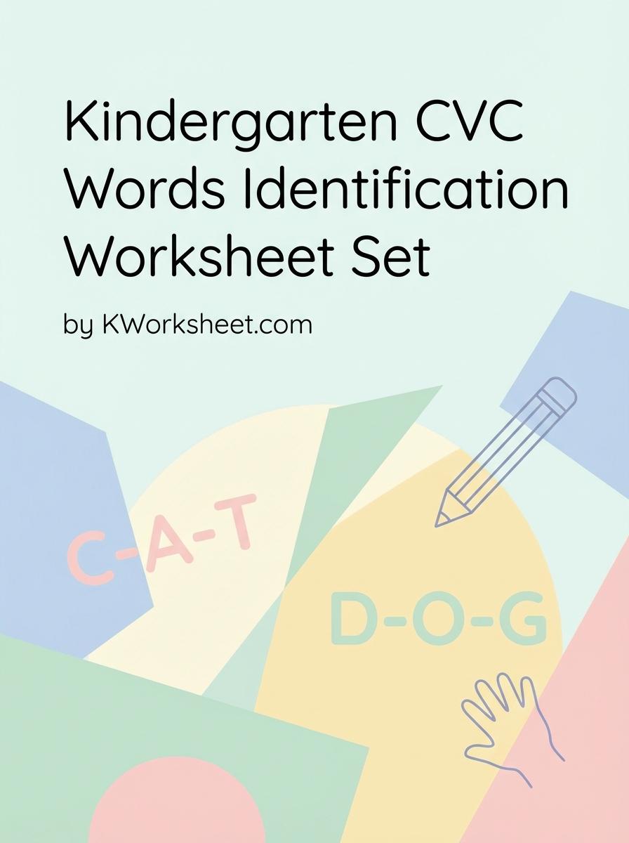 Kindergarten CVC Words Identification Worksheet Set