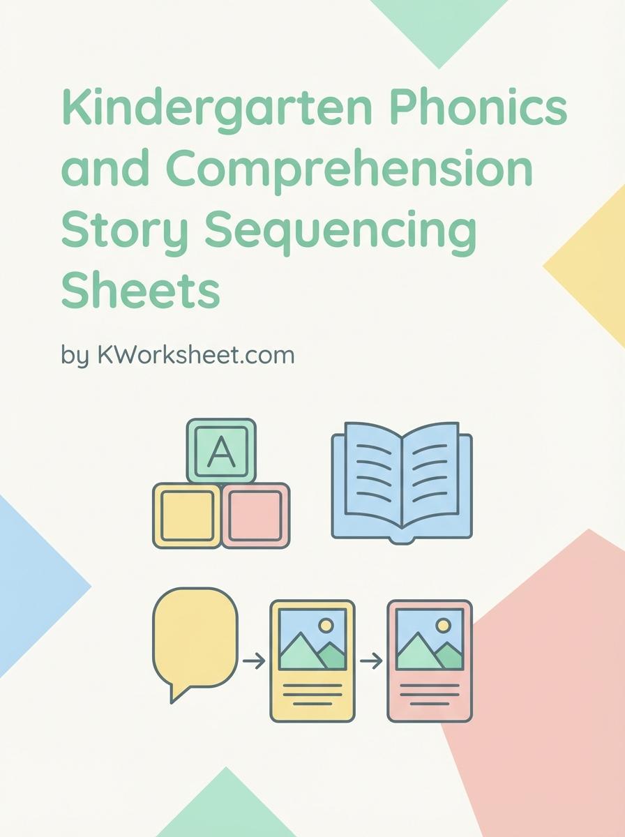 Kindergarten Phonics and Comprehension Story Sequencing Sheets