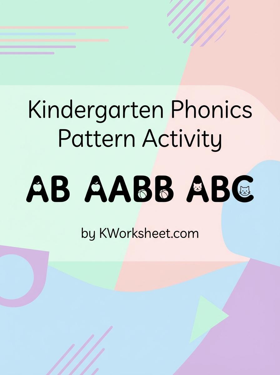 Kindergarten Phonics Pattern Activity AB AABB ABC