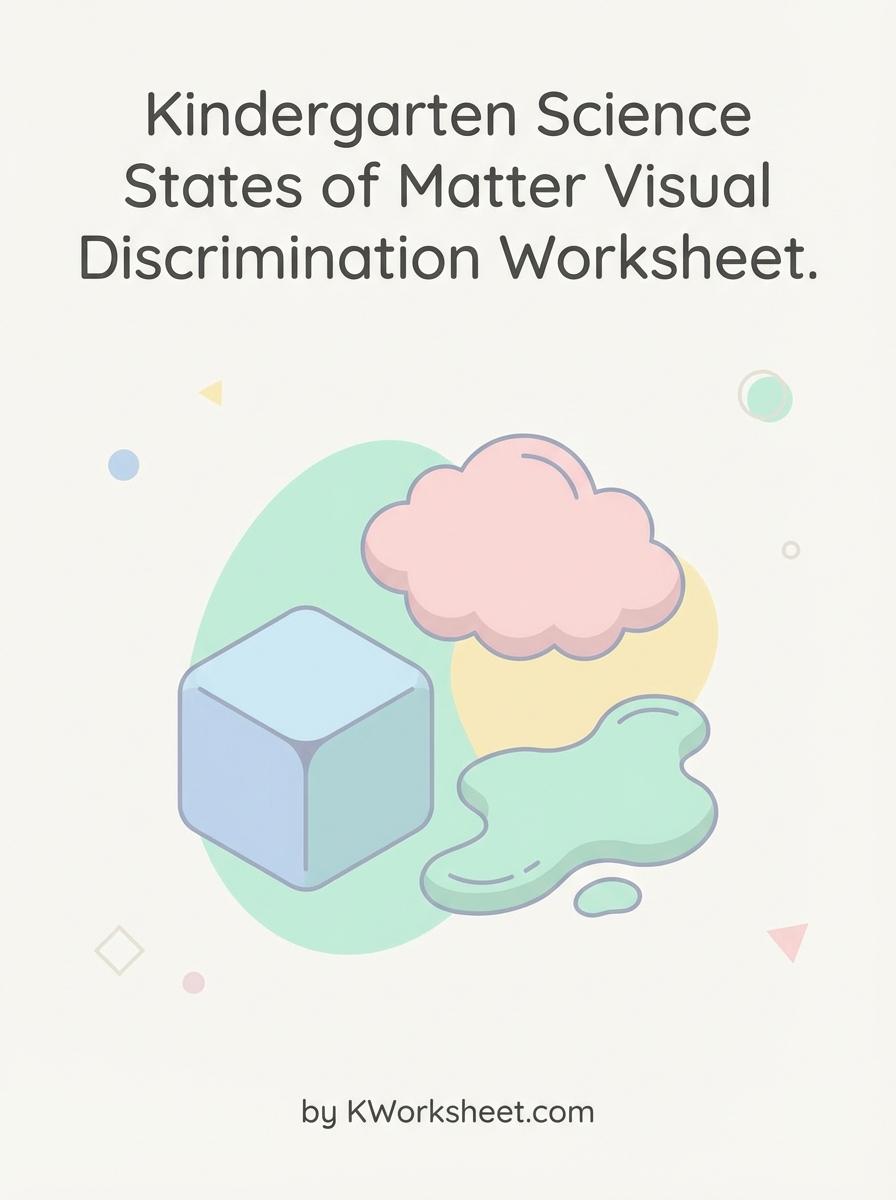 Kindergarten Science States of Matter Visual Discrimination Worksheet