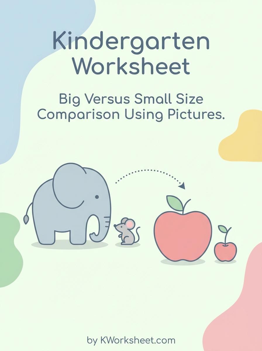 Kindergarten Worksheet for Big Versus Small Size Comparison Using Pictures