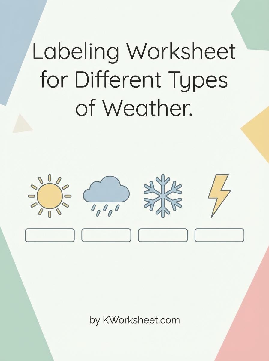 Labeling Worksheet for Different Types of Weather