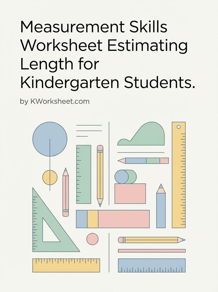 Measurement Skills Worksheet Estimating Length for Kindergarten Students