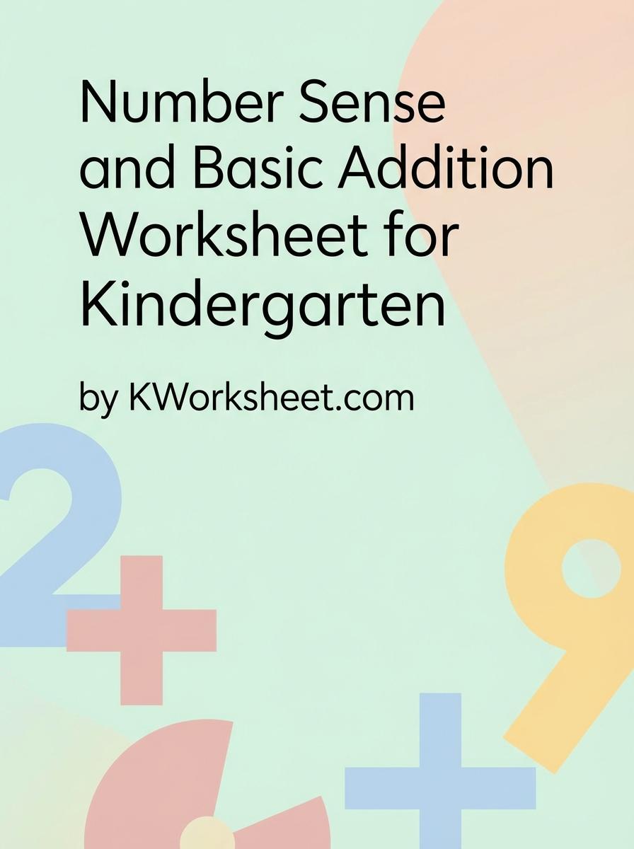 Number Sense and Basic Addition Worksheet for Kindergarten