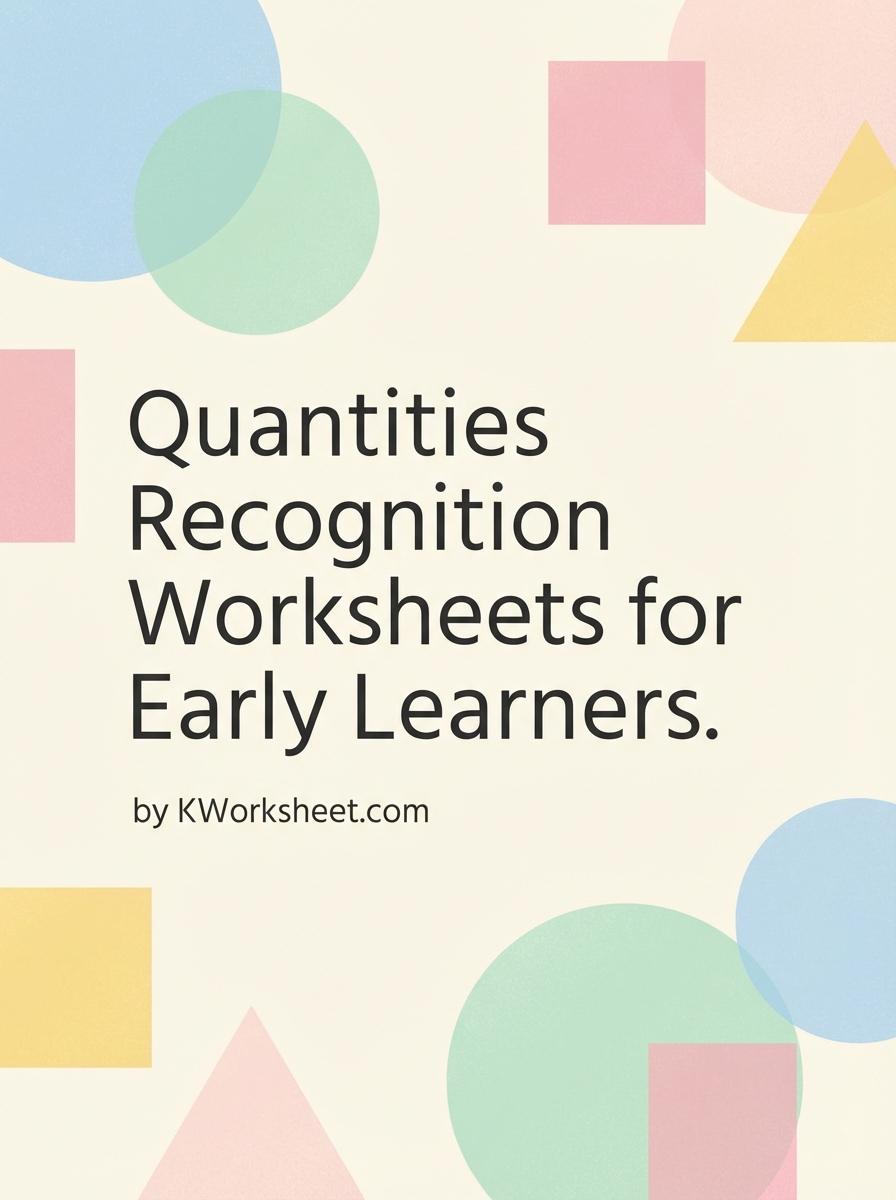 Quantities Recognition Worksheets for Early Learners
