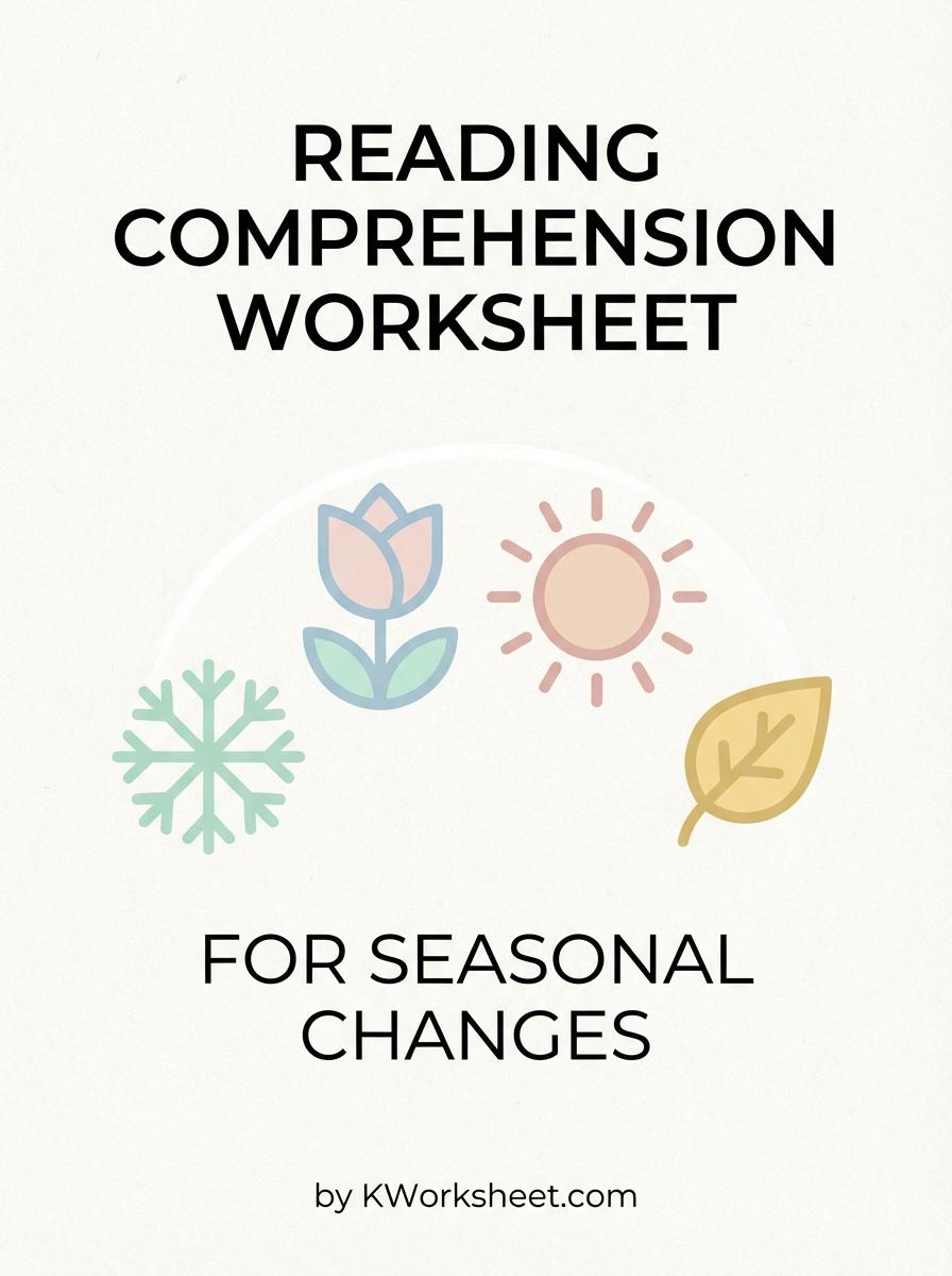 Reading Comprehension Worksheet for Seasonal Changes