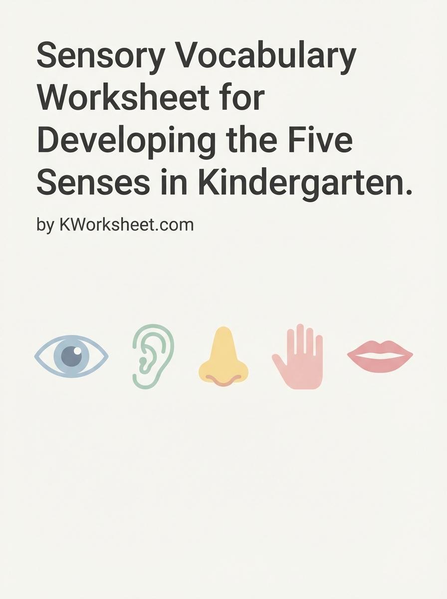 Sensory Vocabulary Worksheet for Developing the Five Senses in Kindergarten