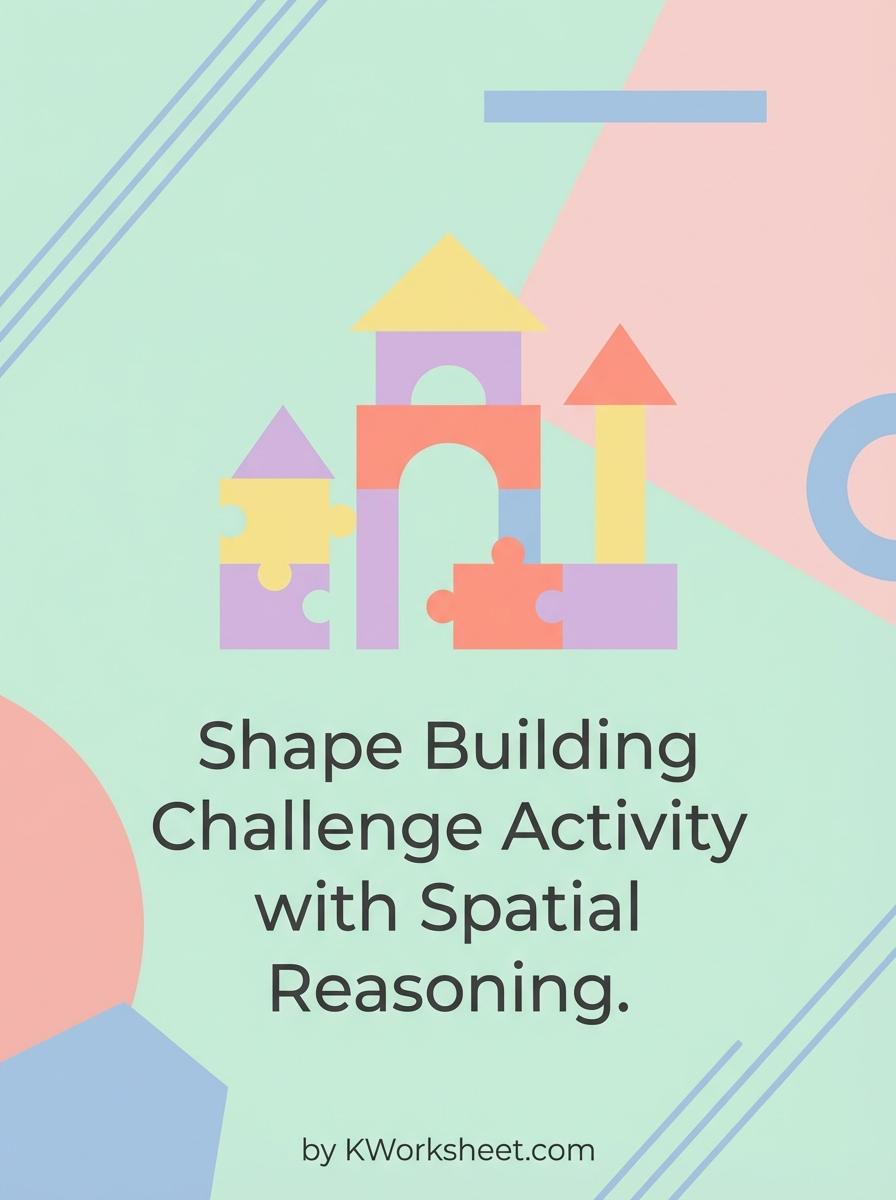 Shape Building Challenge Activity with Spatial Reasoning