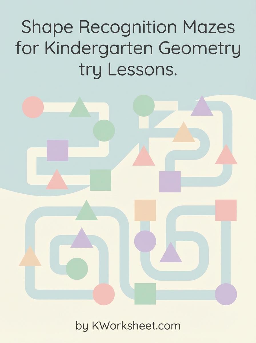 Shape Recognition Mazes for Kindergarten Geometry Lessons