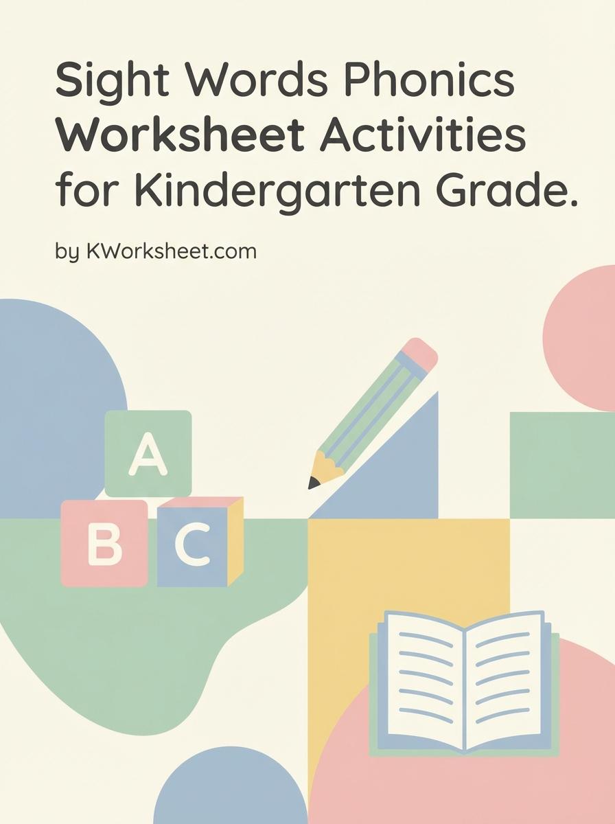 Sight Words Phonics Worksheet Activities for Kindergarten Grade
