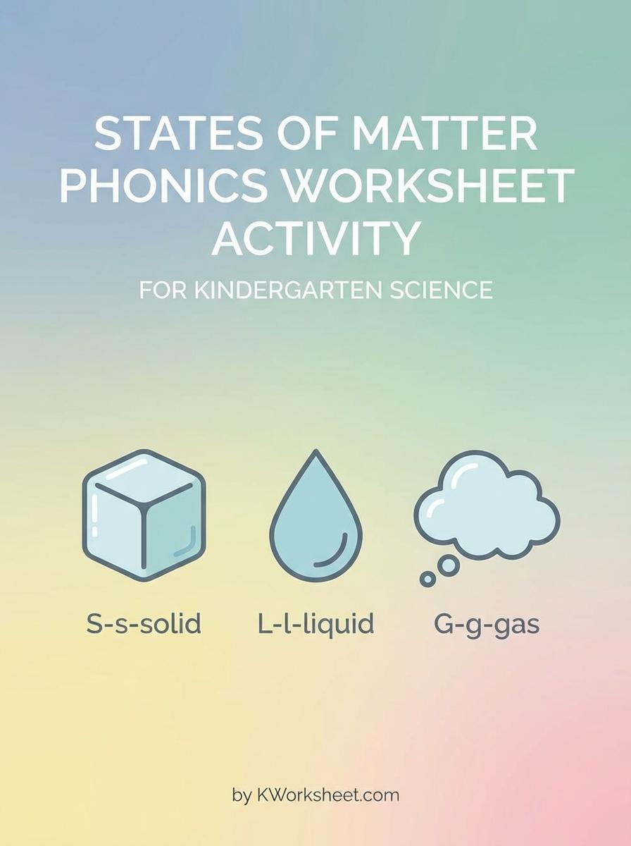 States of Matter Phonics Worksheet Activity for Kindergarten Science