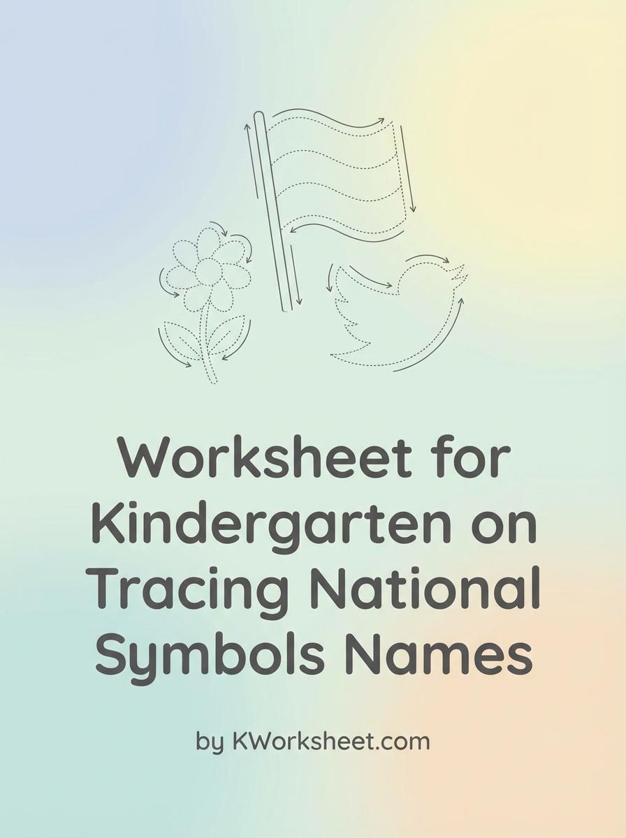 Worksheet for Kindergarten on Tracing National Symbols Names