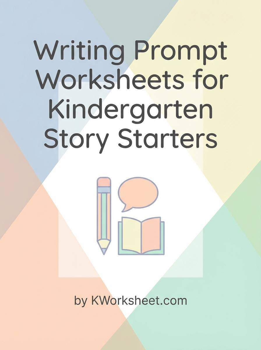 Writing Prompt Worksheets for Kindergarten Story Starters